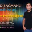 Resad Bagmanli - Harali bu qiz 2019 YUKLE.mp3