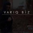 Turist - Varıq biz