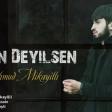Mahmud Mikayilli - O Sen Deyilsen 2021(YUKLE)