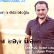 Ramin Edaletoglu - Atami Istiyir Ureyim 2015 (wWw.Fine.AZ)