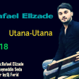 Rafael Elizade - Utana-Utana 2018 eXclusive