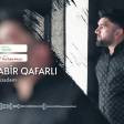 Sabir Qafarli- Sahzadem mp3 yukle