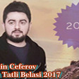 Emin Ceferov - Basimin Tatli Belasi 2017 Don.az