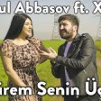 Resul Abbasov ft. Xana - Ölürem Senin Üçün (2020) YUKLE.mp3