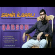 Samir Ilqarli - Qarson 2018 (DOWLAND INDIR)