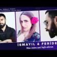 Ismayil Ws Feride Terk Edirem 2020 YUKLE.mp3
