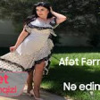 Afet Fermanqizi - Ne Edim 2019 YUKLE.mp3