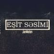 JanMelon - Eşit Səsimi
