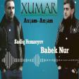 Babek Nur ft Sadiq Hemzeyev - Xumar Axsam Axsam 2022