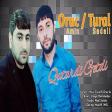 Tural Sedalı ft Oruc Amin Qutardı Getdi 2019 Avto XiT