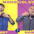 Namiq Cavad vs Ismet Cavadzade - Mene Gelsin 2019 YUKLE.mp3