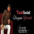 Tural Sedali - Ureyim Yaradi 2019 YUKLE.mp3