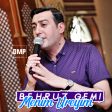 Behruz Gemi  - Menim Ureyim 2018 DMP Music / YUKLE