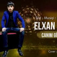 Elxan Sahil - Canim Gozum 2019 YUKLE.mp3