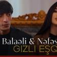 Balaeli -Nefes Gizli Esq.mp3 yukle