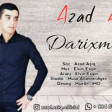 Azad Asiq - Darixmisam 2019 YUKLE.mp3