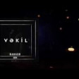 Dadash - Vəkil 2019 YUKLE.mp3