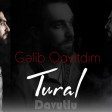 Tural Davutlu - Gelib Qayitdim 2019 YUKLE