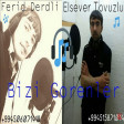 Ferid Derdli ft Elsever Tovuzlu - Bizi gorenler 2017 ARZU MUSIC