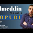 Elmeddin Masalli - Papuri 2019 YUKLE.mp3