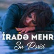 Irade Mehri - Su Perisi YUKLE .mp3