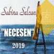 Sabina Selcan - Necesen 2019 (Replay.az) (YUKLE)