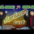Tural Sedali ft Oruc Amin - Hardasan 2018 YUKLE.mp3