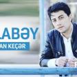 Balabey-Candan Kecer YENI 2018 (YUKLE)