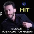 Elduz Adiloglu - Oynada oynada 2017