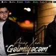 Anar Xan - Gelmiyecem _2026_