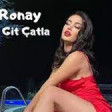 Ece Ronay - Git Catla YUKLE.mp3