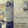 Royal Eliyev - Yanan Urek 2018 Excluzive