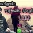 Qalasan Agsulu - Vefasiz Deyilem 2019 YUKLE .mp3
