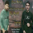 Oruc Amin ft Ebdul Kurdexanili - Zaman Beledi Ay Brat 2020