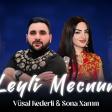 Vusal Kederli ft Sona Xanım - Leyli Mecnun 2026 (Resmi Musiqi)