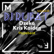 Dzeko, Kris Kaiden - Hypebeat (Dj Rufat Mashup)_