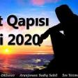 Kenan Akberov - Dost Qapisi (Şeir) 2020 YUKLE.mp3