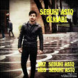 Sebuhi Asiq - Olmadi 2018 (Downloads)