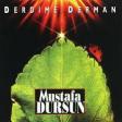 Mustafa Dursun — Ateşi Aşk