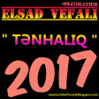 05.Elsad Vefali - Tenhaliq - ( Official Audio 2017 ) Yeni