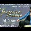 Yegane Zahidqizi Bir Adam 2020 YUKLE.mp3