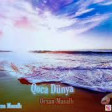 Orxan Masalli Qoca Dunya 2019 YUKLE.mp3