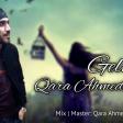 Qara Ahmedoglu - Gelmedi (2021)