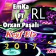 Orxan Pashali ft Emka - Keyf Ele 2018 ( WwW.XodveR.Az )