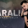 Ferhad Xelif - Yarali 2019 (Yeni)