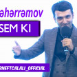 Asif Meherremov - Bilsem ki 2018