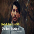 Mehdi Babazadeh - Qal Sene Qurban (Akustik Cover) 2020