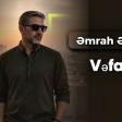Emrah Eliyev - Vefasız (2026) Yeni Mahnı