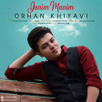 Orhan Khiyavi - Janim Manim 2018 (Скачать)