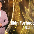 ilkin Ferhadoglu - Utanmadinmi 2020 ( Official Audio )